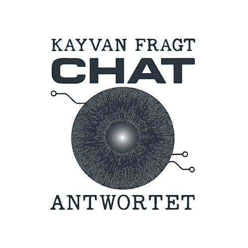 Kayvan fragt - Chat antwortet